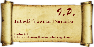 Istvánovits Pentele névjegykártya